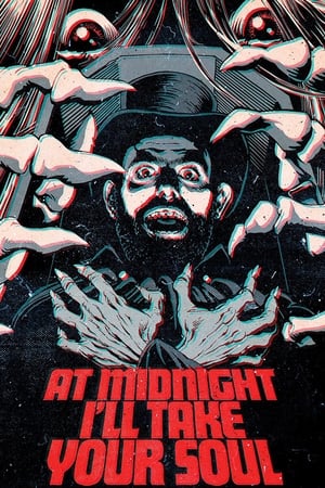 At Midnight I'll Take Your Soul watch At Midnight I'll Take Your Soul
