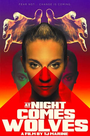 At Night Comes Wolves watch At Night Comes Wolves