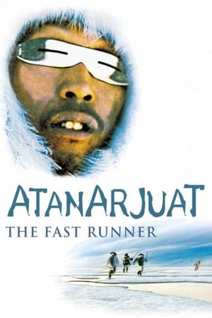 Atanarjuat: The Fast Runner watch Atanarjuat: The Fast Runner