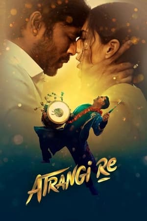 Atrangi Re watch Atrangi Re