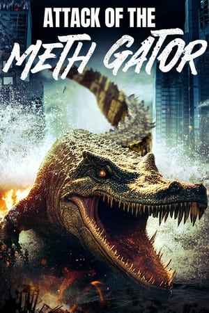 Attack of the Meth Gator watch Attack of the Meth Gator