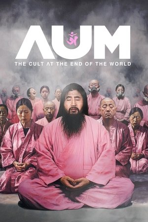 AUM: The Cult at the End of the World watch AUM: The Cult at the End of the World