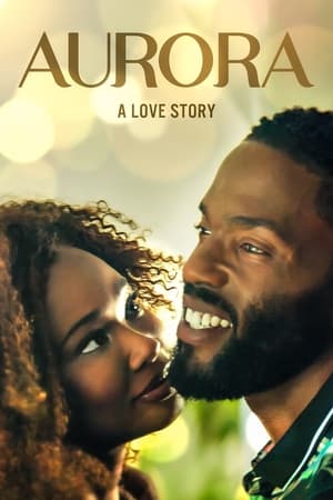 Aurora: A Love Story watch Aurora: A Love Story