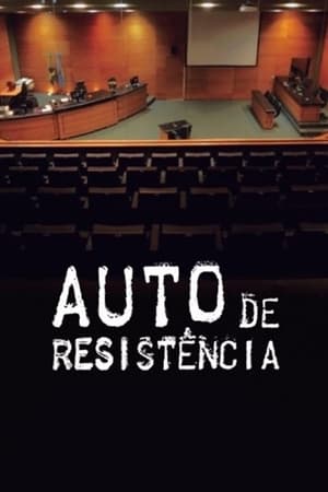 Auto de Resistência watch Auto de Resistência