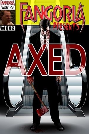Axed watch Axed