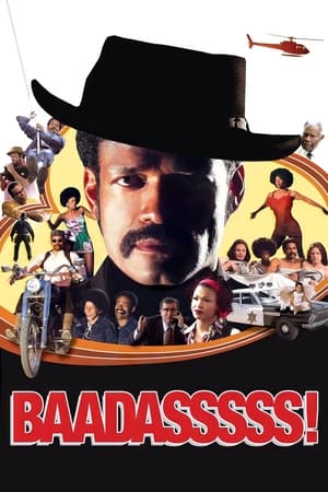 Baadasssss! watch Baadasssss!