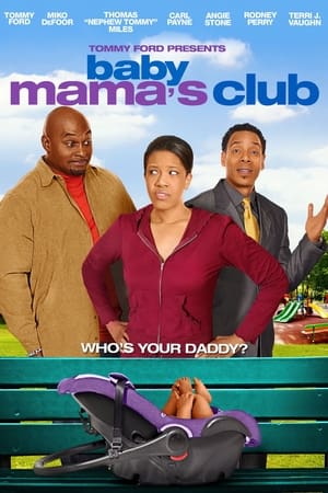 Baby Mama's Club watch Baby Mama's Club