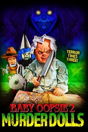 Baby Oopsie 2: Murder Dolls watch Baby Oopsie 2: Murder Dolls