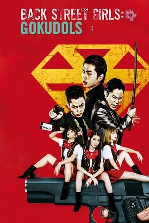 Back Street Girls: Gokudols watch Back Street Girls: Gokudols