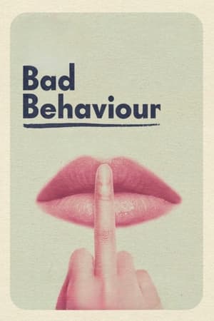 watch Bad Behaviour