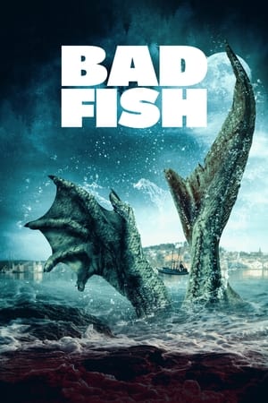 Bad Fish watch Bad Fish