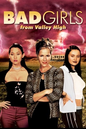 Bad Girls from Valley High watch Bad Girls from Valley High