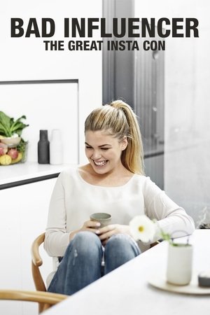 Bad Influencer: The Great Insta Con watch Bad Influencer: The Great Insta Con