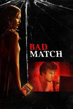 watch Bad Match
