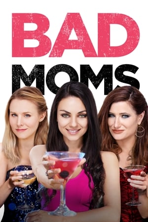 Bad Moms watch Bad Moms
