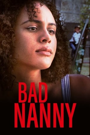 Bad Nanny watch Bad Nanny