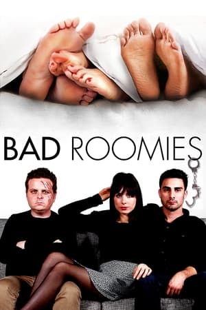 Bad Roomies watch Bad Roomies