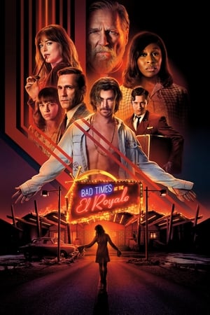 Bad Times at the El Royale watch Bad Times at the El Royale