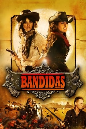Bandidas watch Bandidas