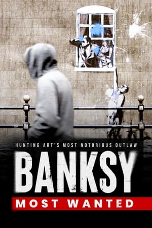 Banksy Most Wanted watch Banksy Most Wanted