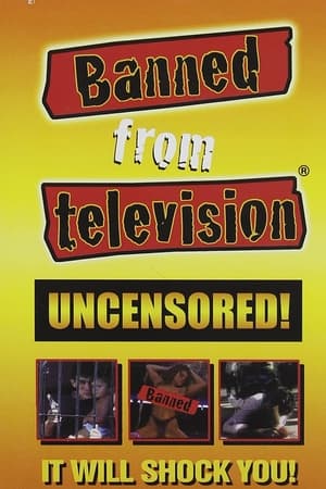 Banned from Television watch Banned from Television