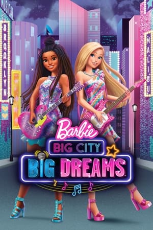 watch Barbie: Big City, Big Dreams