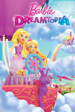 Barbie: Dreamtopia watch Barbie: Dreamtopia