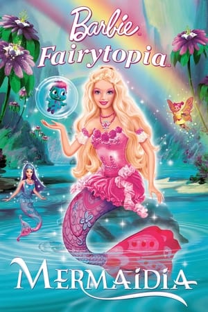 Barbie Fairytopia: Mermaidia watch Barbie Fairytopia: Mermaidia