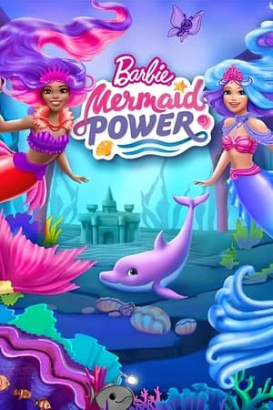 watch Barbie: Mermaid Power