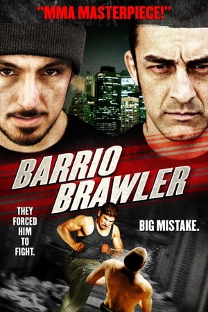 Barrio Brawler watch Barrio Brawler