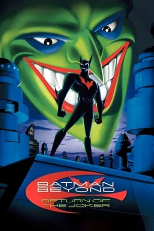 Batman Beyond: Return of the Joker watch Batman Beyond: Return of the Joker