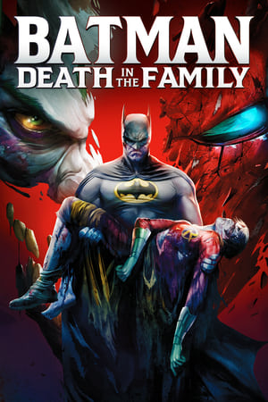 Batman: Death in the Family watch Batman: Death in the Family