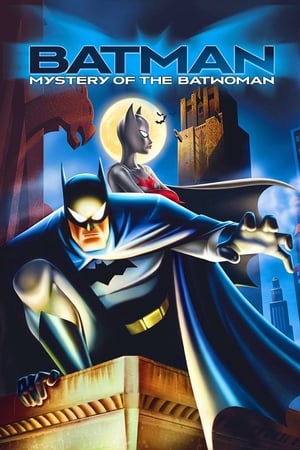 Batman: Mystery of the Batwoman watch Batman: Mystery of the Batwoman