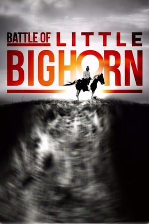 Battle of Little Bighorn watch Battle of Little Bighorn