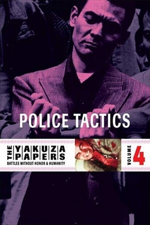 Battles Without Honor and Humanity: Police Tactics watch Battles Without Honor and Humanity: Police Tactics