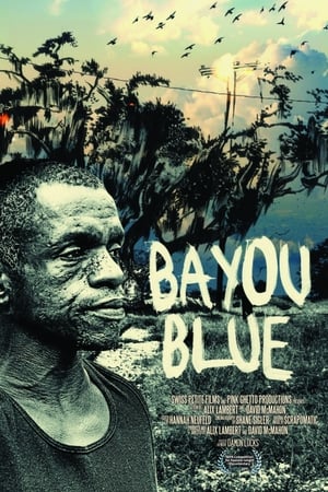 Bayou Blue watch Bayou Blue