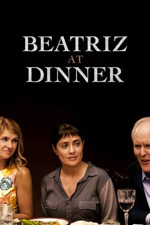Beatriz at Dinner watch Beatriz at Dinner