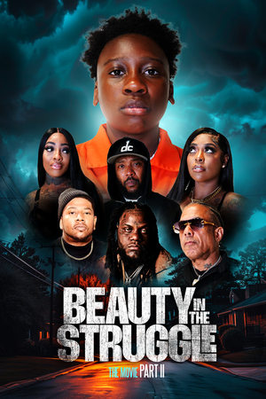 watch Beauty in the Struggle II