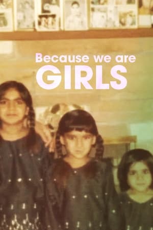 Because We Are Girls watch Because We Are Girls