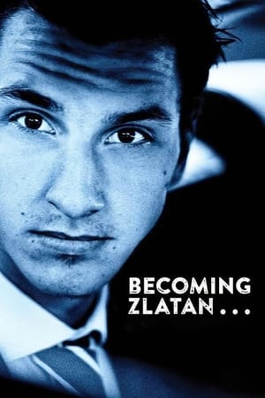 watch Becoming Zlatan
