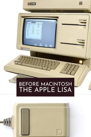 Before Macintosh: The Apple Lisa watch Before Macintosh: The Apple Lisa