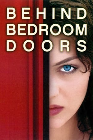 Behind Bedroom Doors watch Behind Bedroom Doors