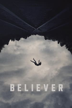 Believer watch Believer