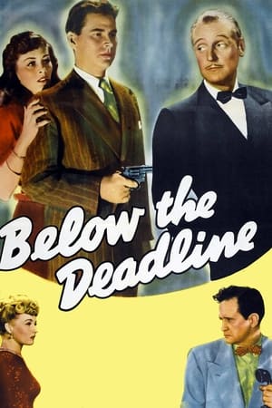 Below the Deadline watch Below the Deadline