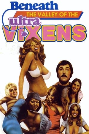 Beneath the Valley of the Ultra-Vixens watch Beneath the Valley of the Ultra-Vixens
