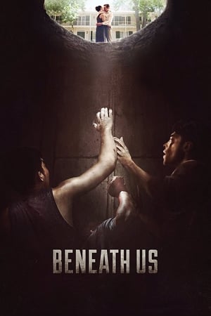 Beneath Us watch Beneath Us