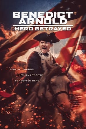 Benedict Arnold: Hero Betrayed watch Benedict Arnold: Hero Betrayed