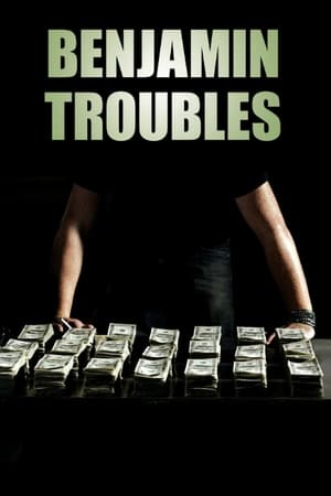 Benjamin Troubles watch Benjamin Troubles