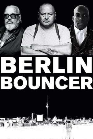 Berlin Bouncer watch Berlin Bouncer