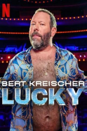 watch Bert Kreischer: Lucky